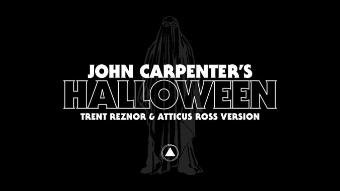 Trent Reznor and Atticus Ross recorded a cover of the Halloween theme