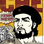 Che: A Graphic Biography fails to live up to the life and legend of Che Guevara