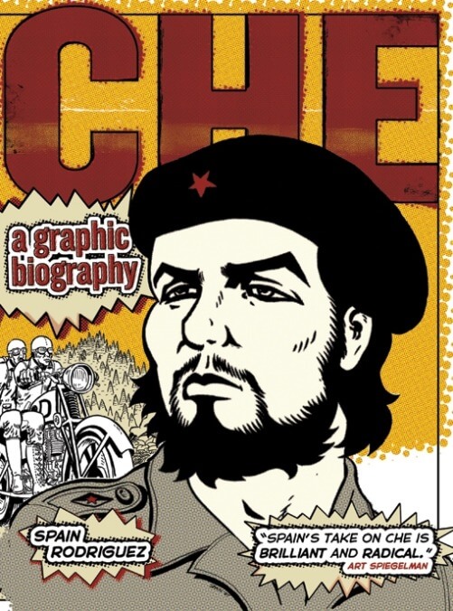 Che: A Graphic Biography fails to live up to the life and legend of Che Guevara