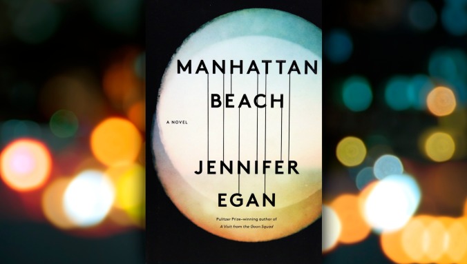 History weighs heavily in Jennifer Egan’s WWII drama Manhattan Beach