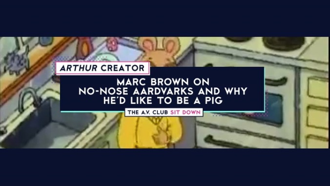 Arthur creator Marc Brown tells us why the character has no nose