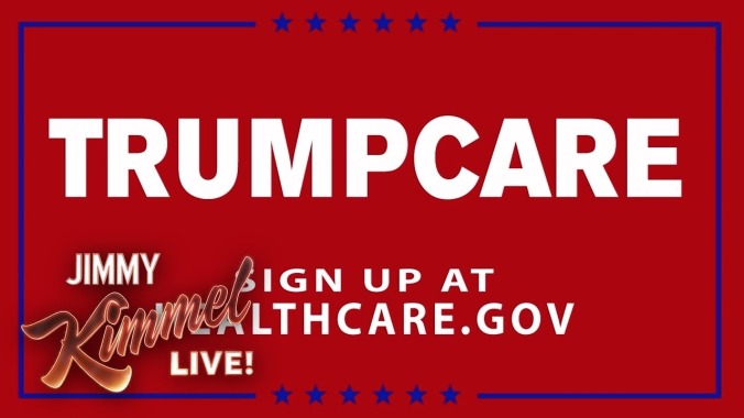 Jimmy Kimmel admits he was wrong, urges everyone to sign up for TrumpCare—at HealthCare.gov