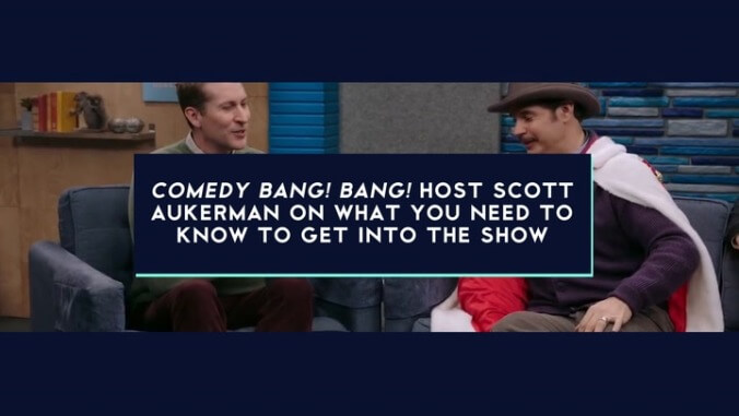 Here’s Comedy Bang! Bang! 101, according to host Scott Aukerman