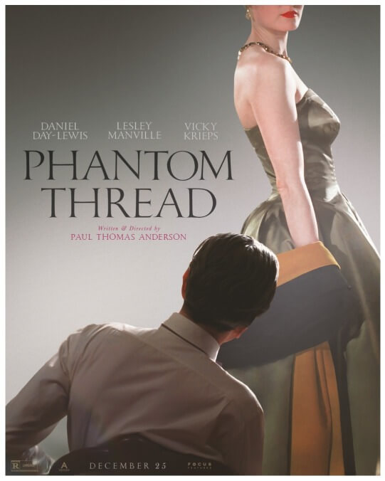 P.T. Anderson reunites with Daniel Day-Lewis for the exquisite mad love of Phantom Thread