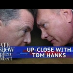 Stephen Colbert boxes in Tom Hanks for some personal questions on The Late Show