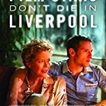 Annette Bening pays tribute to a forgotten icon in Film Stars Don’t Die In Liverpool