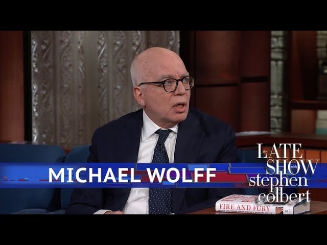 Stephen Colbert and Michael Wolff talk chaos, backstabbing, and Fire And Fury in the Trump White House