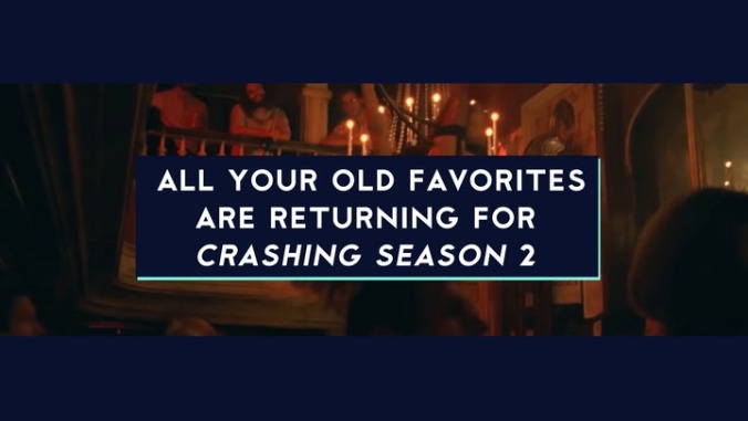 All your favorites are returning for Crashing’s second season