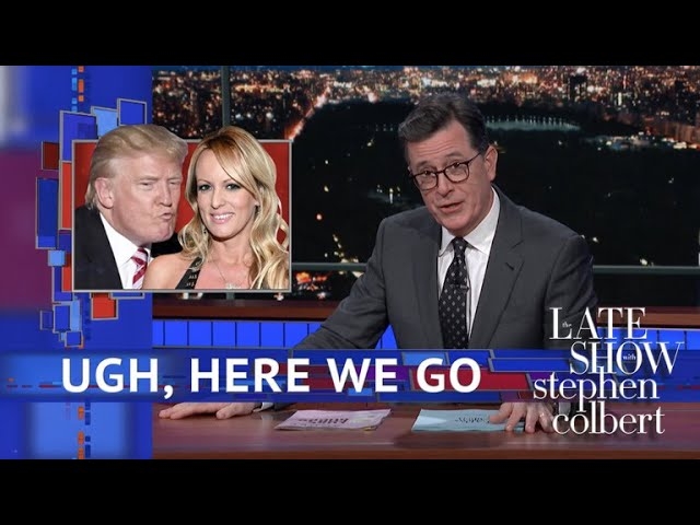 Look, if you have to read about Donald Trump and a porn star, at least have Stephen Colbert read it to you