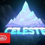 Celeste
is out to prove video
games can be hard without
being
jerks about it