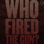 The frustrating Did You Wonder Who Fired The Gun? ponders racism and erasure by way of true crime