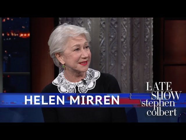 Helen Mirren tells Stephen Colbert about her leading men, from a stoned Peter O'Toole to Patrick Stewart's great body