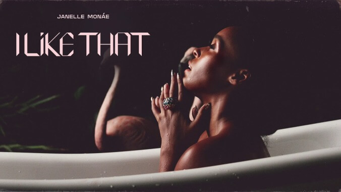 Janelle Monáe turns trash talk into empowerment on "I Like That"