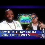 Run The Jewels wishes old-ass Stephen Colbert a happy birthday on The Late Show