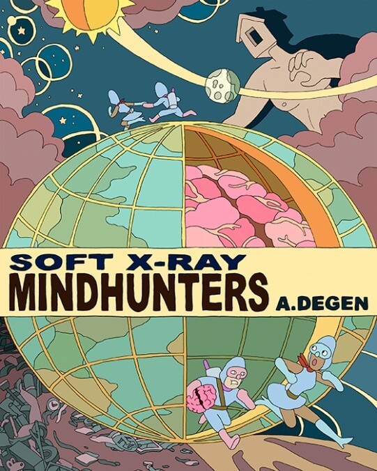 The chaotic and surreal Soft X-Ray/Mindhunters defies
interpretation