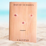 Calypso is David Sedaris’ warmest, darkest book to date