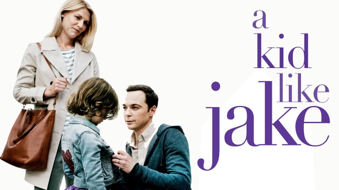 A couple struggles to define their child in A Kid Like Jake, an indie drama at odds with itself 