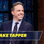Jake Tapper tells Seth Meyers he's shocked Bill Clinton isn't better prepared, is less shocked about Trump 