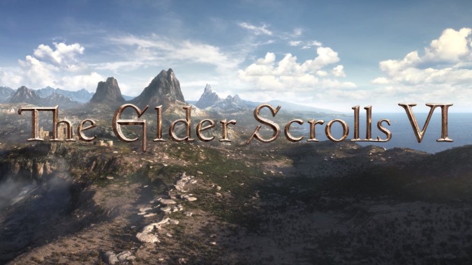 Yes, of course Bethesda is making The Elder Scrolls VI