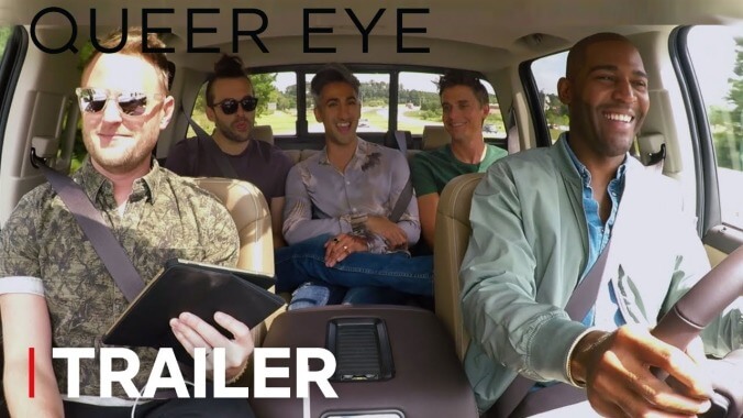 Queer Eye's back to overhaul your weekend, life