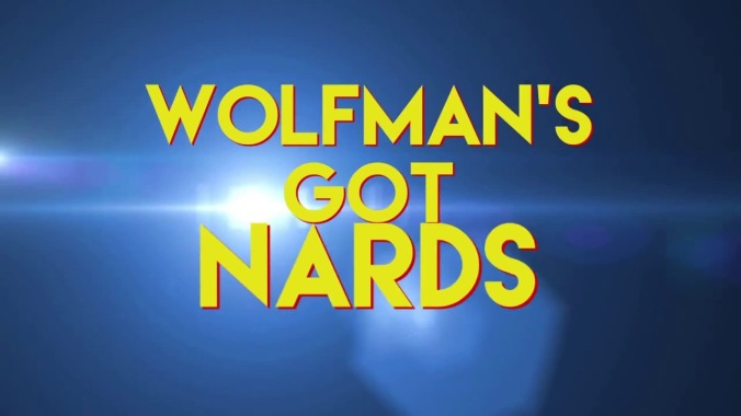 There's a Monster Squad documentary, and obviously it's called Wolfman's Got Nards