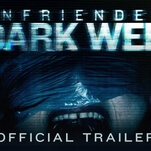 Chicago, log on to Unfriended: Dark Web, early and for free