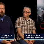 Robert Kirkman and Chris Black talk season two of Outcast and hating spoilers