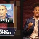 On Late Night, Amber Ruffin takes down R. Kelly for pedophilia, crappy rhymes