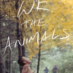 We The Animals offers a little Moonlight, a lot of Malick, and too much coming-of-age cliché