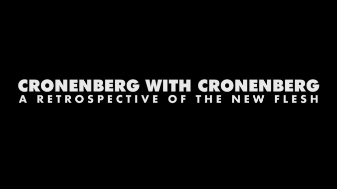 Beyond Fest's Cronenberg retrospective sounds like a mind-blowingly good time