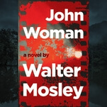 A history professor is haunted by a dark past in Walter Mosley’s John Woman