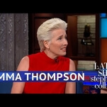 On The Late Show, Emma Thompson contemplates an alternate future as Donald Trump's First Lady