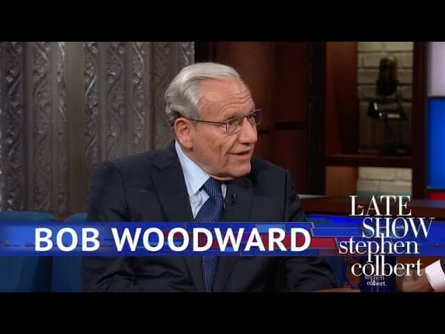 Journalist Bob Woodward doggedly details what we should be afraid of on The Late Show