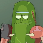 He's Pickle Rick, and he just won a goddamn Emmy