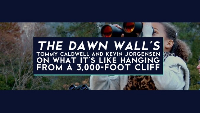 Tommy Caldwell and Kevin Jorgensen on what “down time” looks like 2,000 feet above the ground