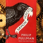 Daemon Voices is a master class on writing by Philip Pullman