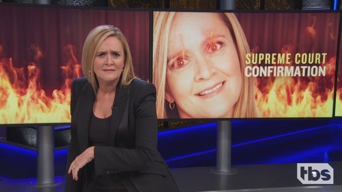 A "shit-tornado" of GOP victim-blaming has Sam Bee going the full Carrie on Brett Kavanaugh