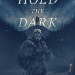 The director of Green Room trudges into the wild in the grimmer, less suspenseful Hold The Dark