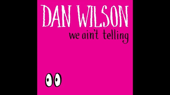 Exclusive: Hear the new single from Semisonic frontman Dan Wilson