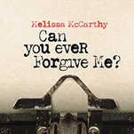 Can You Ever Forgive Me? finally gives Melissa McCarthy the dramatic vehicle she deserves