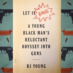 A Young Black Man’s Reluctant Odyssey Into Guns sets its sights on America’s racist gun problem
