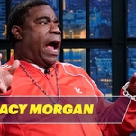 Tracy Morgan tells pal Seth Meyers he's staying away from politics, citing "crazy motherfucker" Kanye