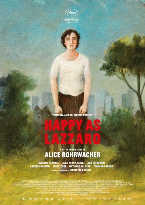 There are surprises aplenty in the beguiling Cannes prize-winner Happy As Lazzaro