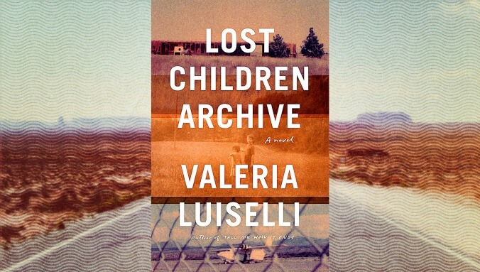 Lost Children Archive’s ambitious structure hinders its painful border story