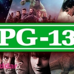 The highest-grossing
movies of all time are rated PG-13, and there's a reason for that