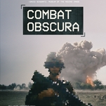 The gripping, numbing Combat Obscura detonates fantasies of military heroism