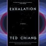 Ted Chiang, the mind behind Arrival, returns with another awe-inducing sci-fi collection
