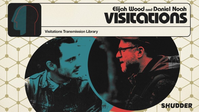 Shudder announces Visitations podcast with Elijah Wood, Daniel Noah, and a killer rosters of guests