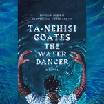 Ta-Nehisi Coates reimagines the plight of American slaves in the mythical Water Dancer