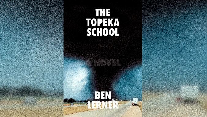 Ben Lerner’s The Topeka School is better without its “timely” label